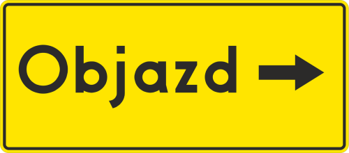 Znak F-9 Objazd prawo 250x600 typ 1 odblaskowy znak tymczasowy wskazujący skręt na drogę objazdową.