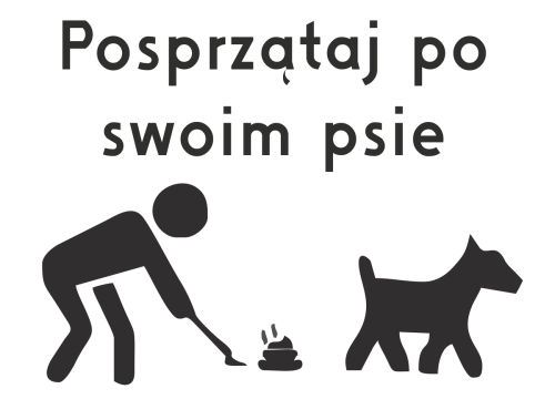 Tabliczka - Posprzątaj po swoim psie 360x600 typ 1 tabliczka informacyjna dbająca o czystość stref wspólnych.