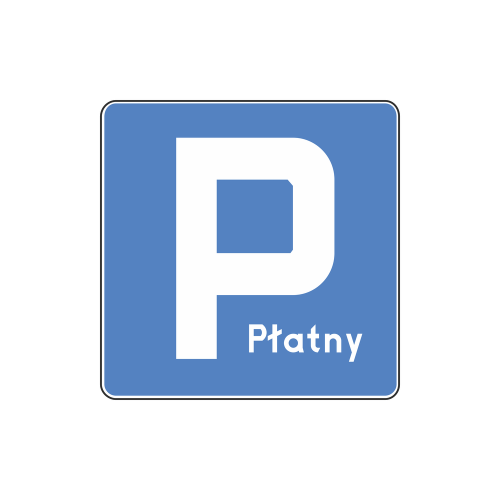 Znak D-18, parking płatny, rozmiar 600X600 , typ 1 odblaskowa tablica informująca o konieczności wniesienia opłaty za postój.