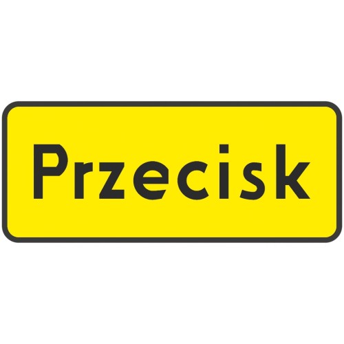Tabliczka przecisk informacyjna pod znaki 250x600 mm typ 1 znak pomocniczy informujący o prowadzonych robotach podziemnych bezwykopowych.