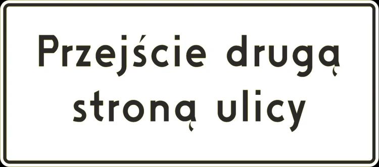 przejscie drugą stroną ulicy tablicznaka biala.jpg